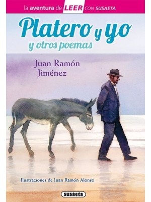 PLATERO Y YO Y POEMAS DE JUAN RAMÓN JIMÉNEZ