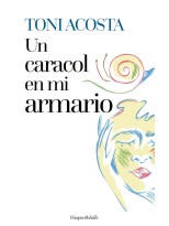 CARACOL EN MI ARMARIO, UN
