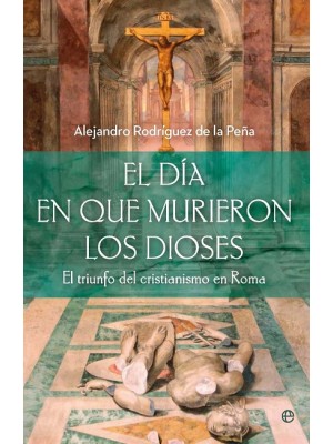 DÍA EN QUE MURIERON LOS DIOSES, EL