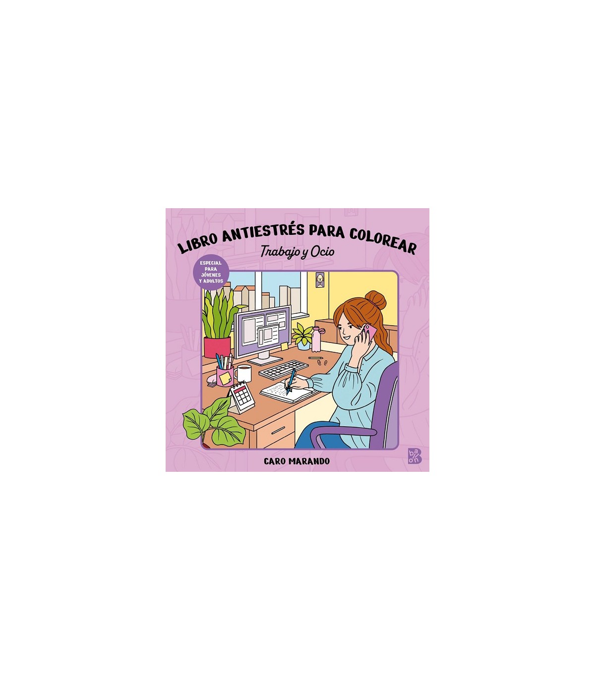 LIBRO ANTIESTRÉS PARA COLOREAR-TRABAJO Y OCIO