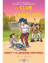 CLUB DE LAS CANGURO 16: KRISTY Y EL DESASTRE CON PATAS