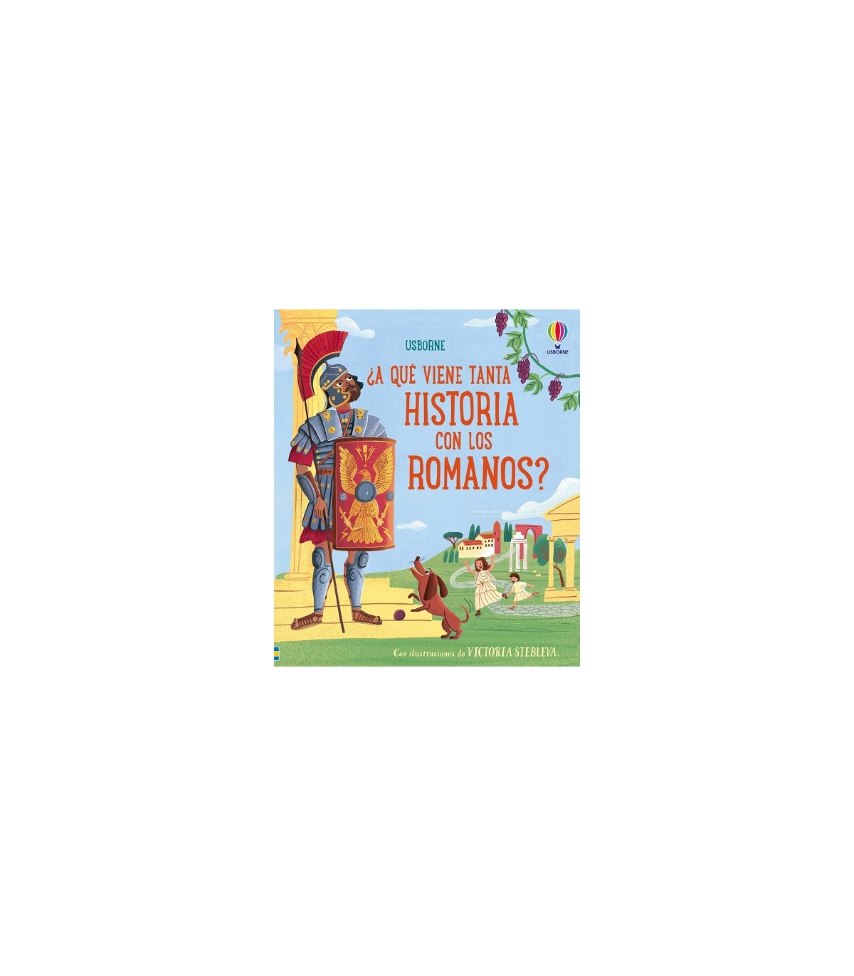 A QUÉ VIENE TANTA HISTORIA CON LOS ROMANOS?
