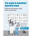 TE VOY A CONTAR QUIÉN SOY