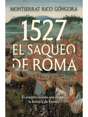 1527 EL SAQUEO DE ROMA