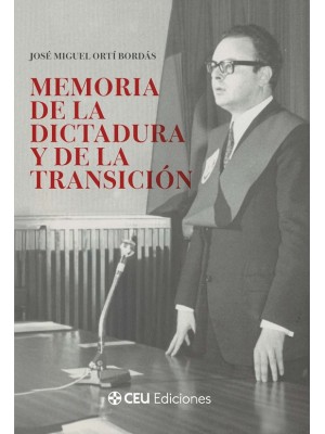 MEMORIA DE LA DICTADURA Y DE LA TRANSICIÓN