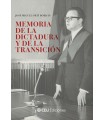 MEMORIA DE LA DICTADURA Y DE LA TRANSICIÓN