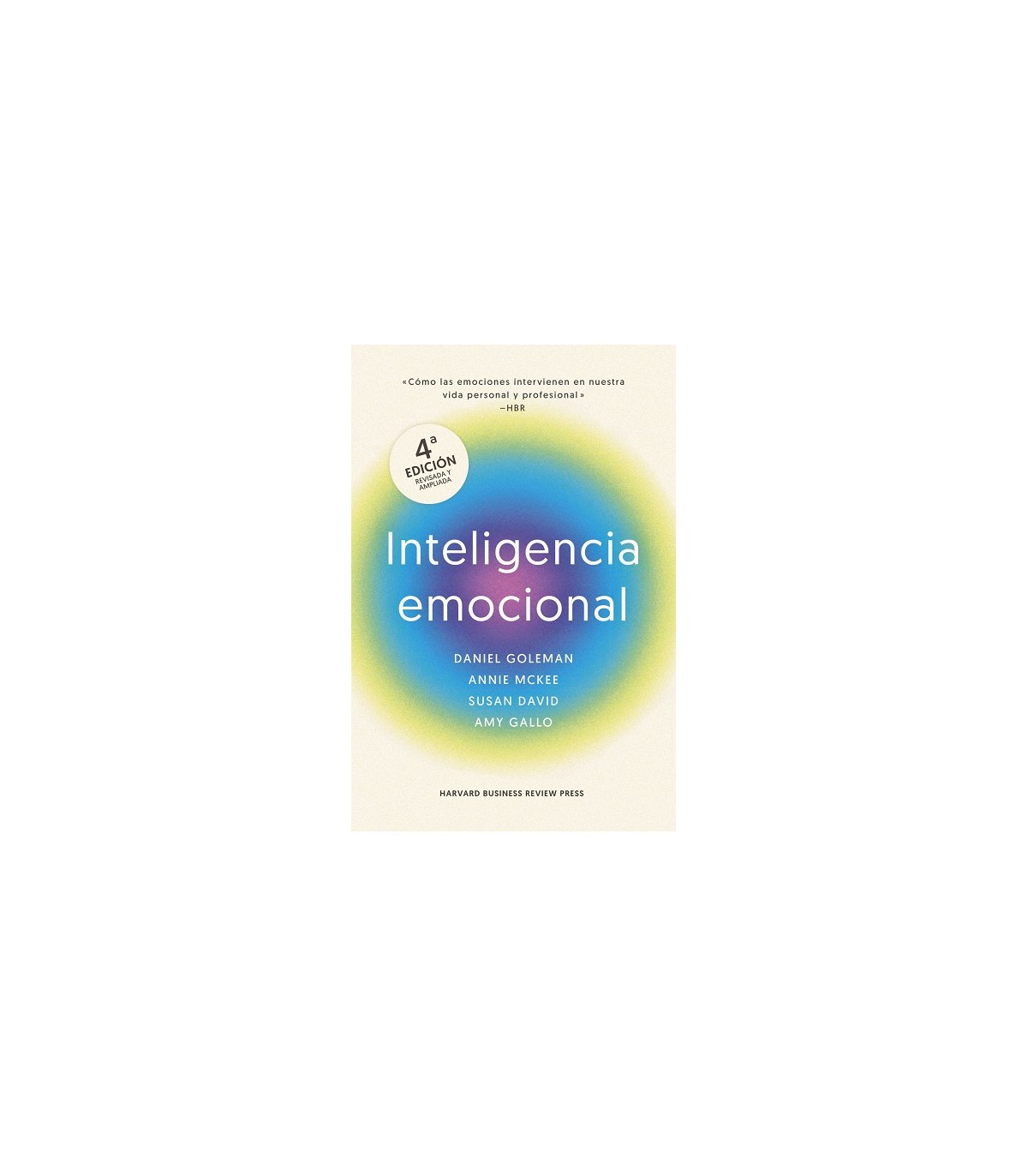 INTELIGENCIA EMOCIONAL, 4ª EDICIÓN AMPLIADA