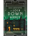 SOLO ASESINATOS EN LOCH DOWN ABBEY