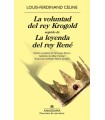 VOLUNTAD DEL REY KROGOLD SEGUIDO DE LA LEYENDA DEL REY RENÉ