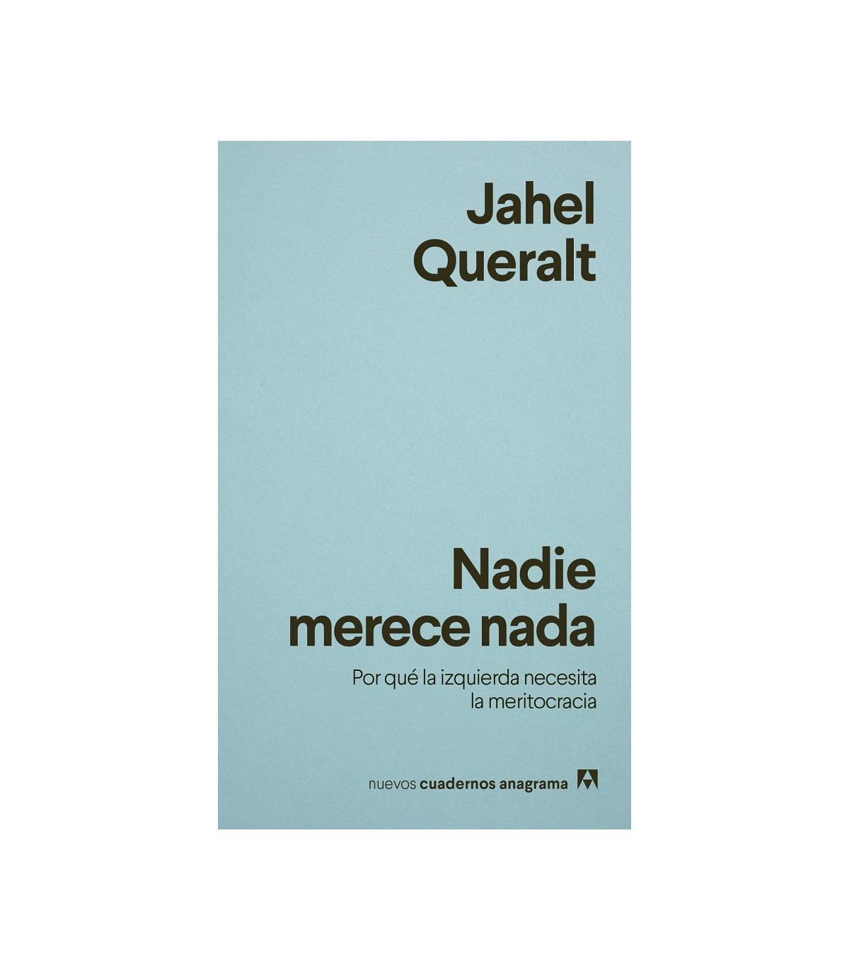 NADIE MERECE NADA