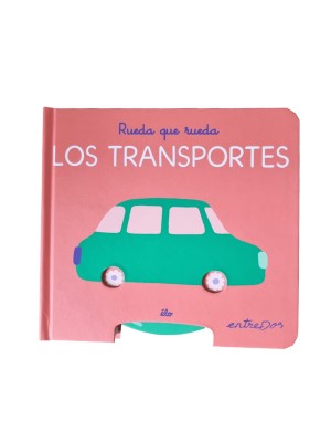 RUEDA QUE RUEDA. LOS TRANSPORTES