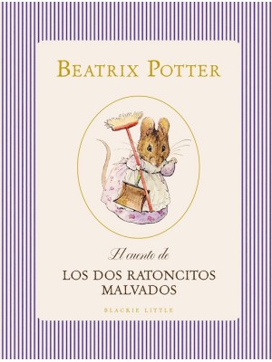 CUENTO DE LOS DOS RATONCITOS MALVADOS, EL