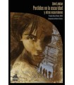 PERDIDOS EN LA OSCURIDAD Y OTRAS EXCURSIONES