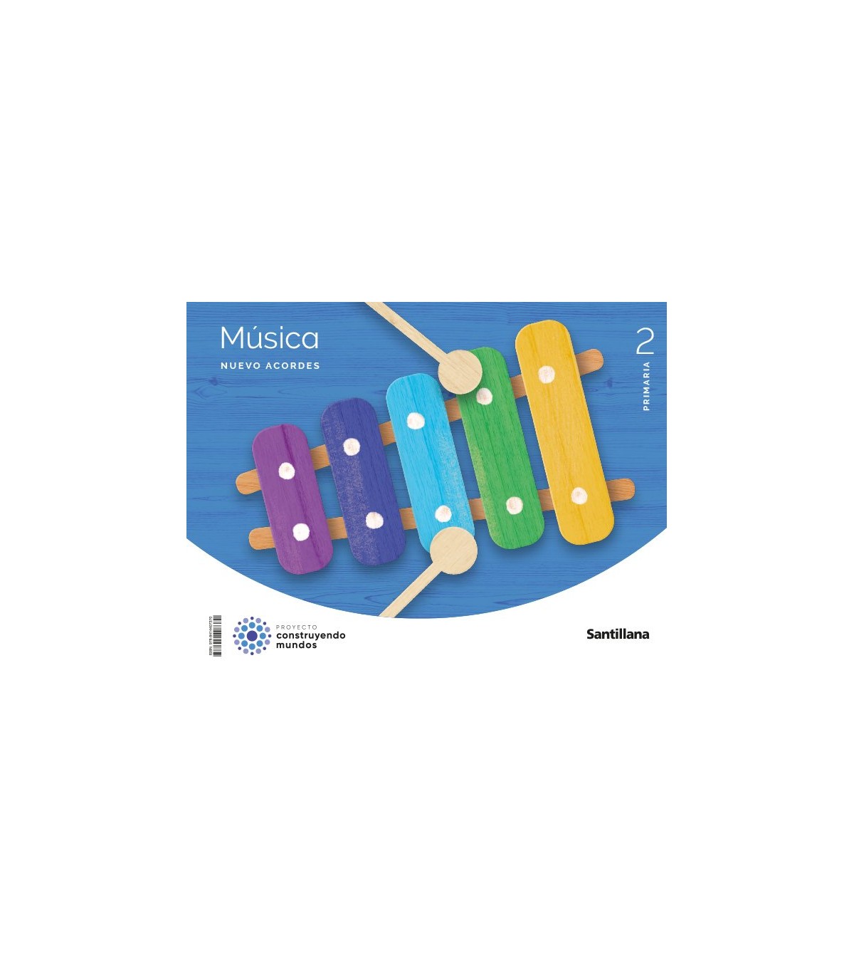 MUSICA NUEVO ACORDES 2 PRIMARIA CONSTRUYENDO MUNDOS