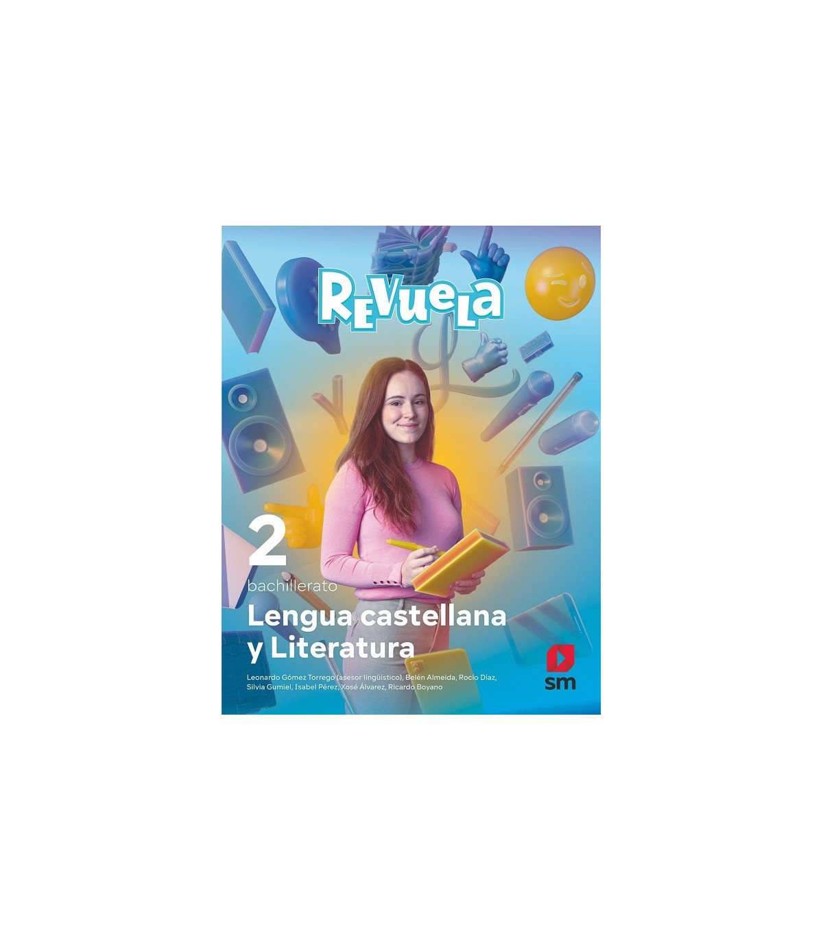 LENGUA CASTELLANA Y LITERATURA. 2 BACHILLERATO. REVUELA
