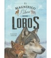 MAGNÍFICO LIBRO DE LOS LOBOS, EL