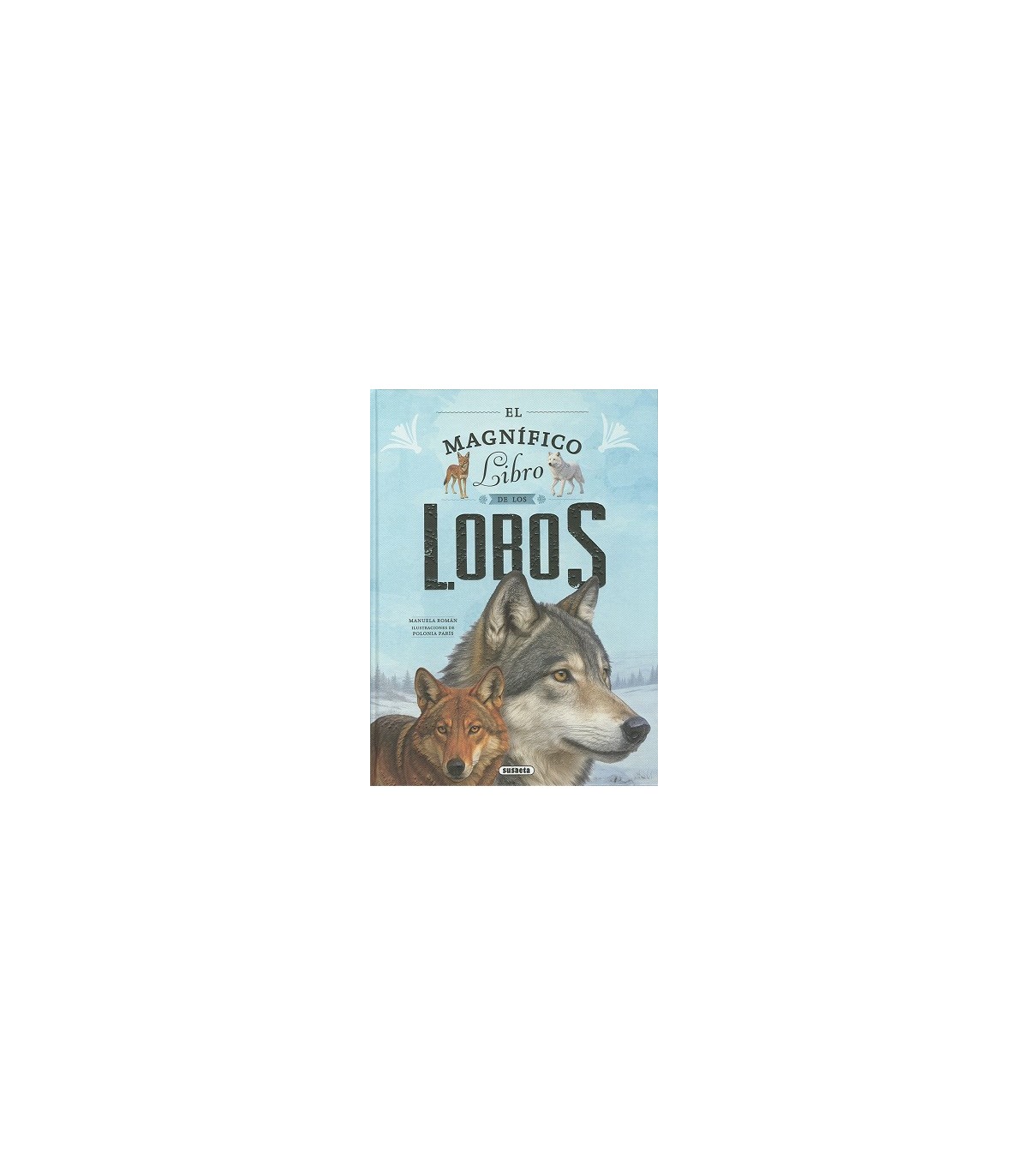 MAGNÍFICO LIBRO DE LOS LOBOS, EL