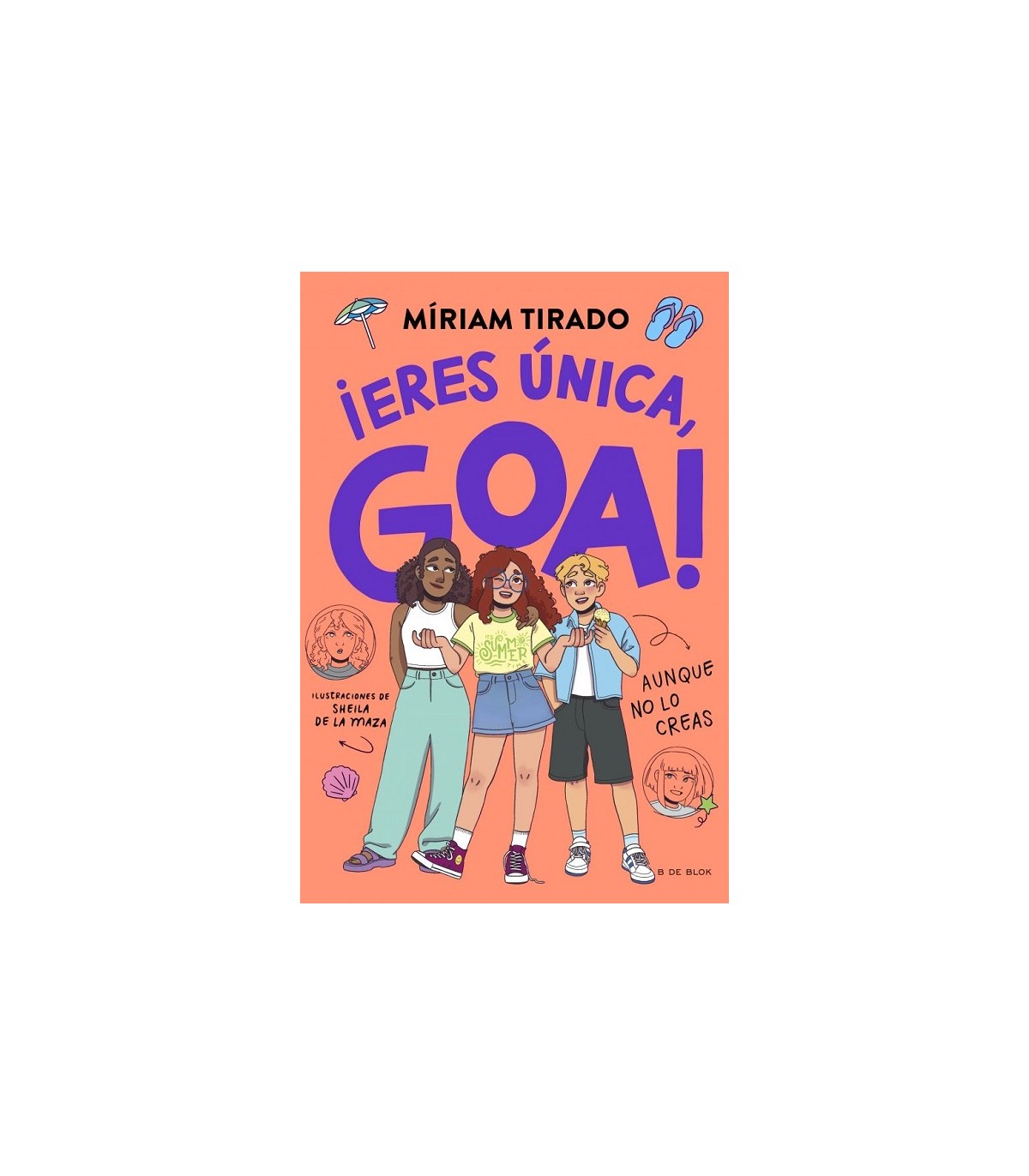 ME LLAMO GOA 12 - ¡ERES ÚNICA, GOA!