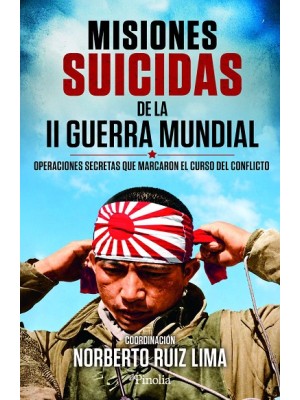 MISIONES SUICIDAS DE LA II GUERRA MUNDIAL