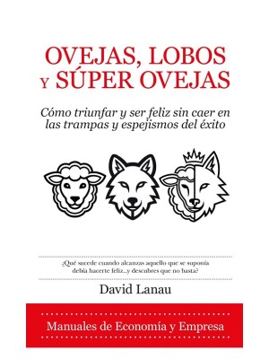 OVEJAS, LOBOS Y SUPEROVEJAS