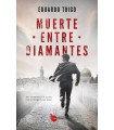 MUERTE ENTRE DIAMANTES