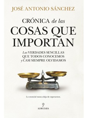 CRÓNICA DE LAS COSAS QUE IMPORTAN