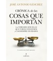 CRÓNICA DE LAS COSAS QUE IMPORTAN