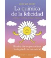 QUÍMICA DE LA FELICIDAD, LA