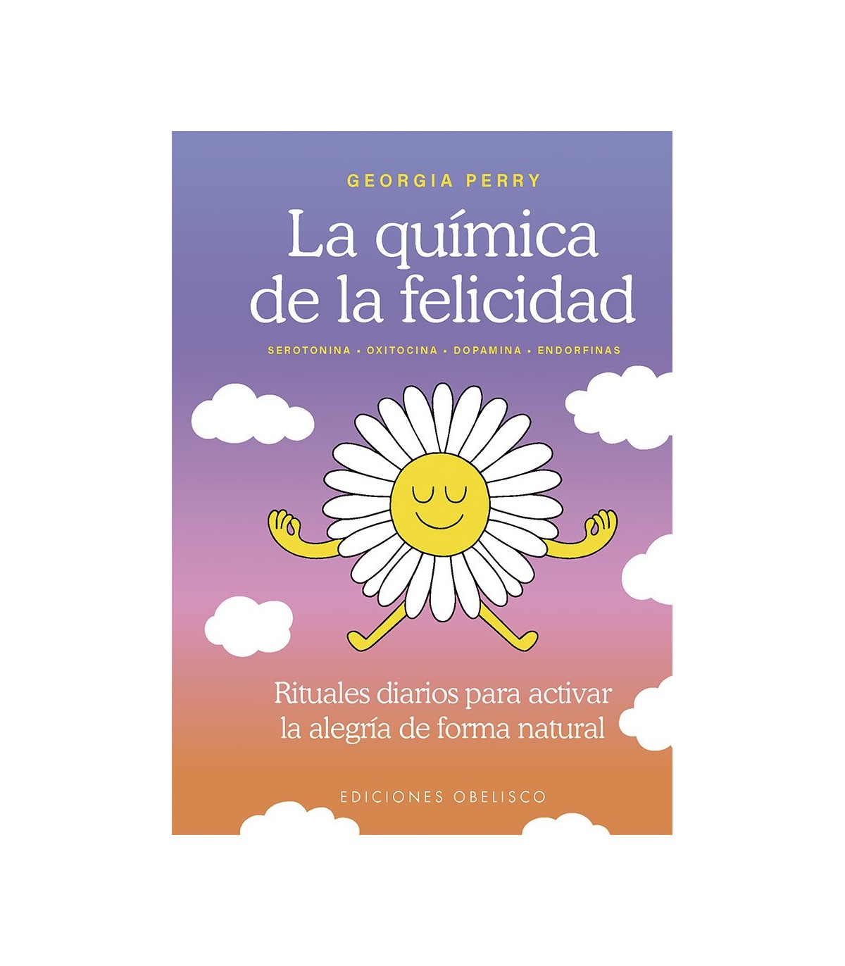 QUÍMICA DE LA FELICIDAD, LA