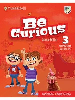 BE CURIOUS 3 SECOND EDITION ACTIVITY BOOK AND HOME BOOKLET WITH DIGITAL PACK LEVEL