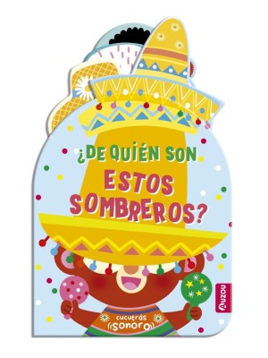 CUCUTRÁS SONOROS. ¿DE QUIÉN SON ESTOS SOMBREROS? - LIBRO DE SONIDOS Y LENGÜETAS
