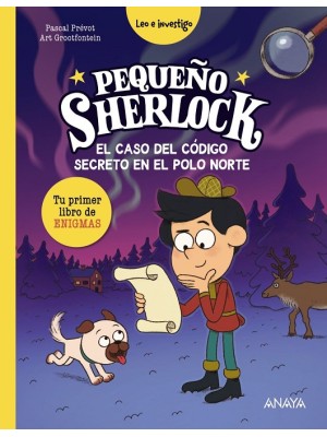 PEQUEÑO SHERLOCK: EL CASO DEL CÓDIGO SECRETO EN EL POLO NORTE