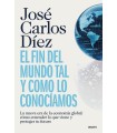 FIN DEL MUNDO TAL Y COMO LO CONOCÍAMOS, EL
