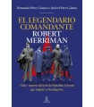 LEGENDARIO COMANDANTE ROBERT MERRIMAN, EL