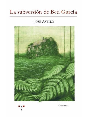 SUBVERSIÓN DE BETI GARCÍA, LA