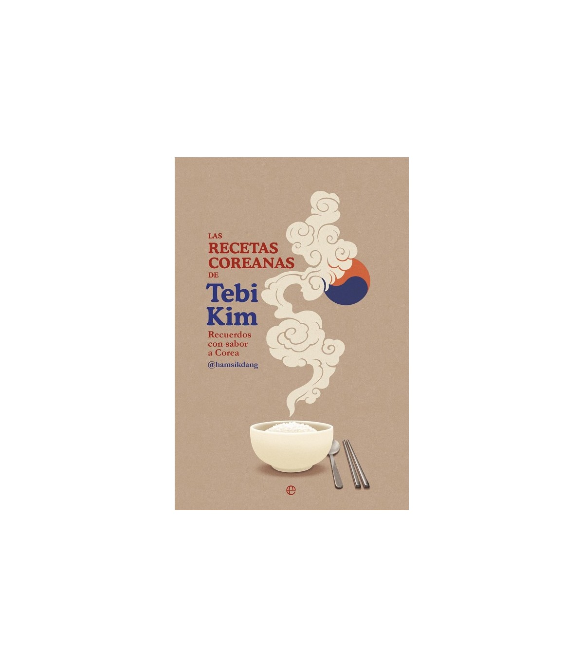 RECETAS COREANAS DE TEBI KIM, LAS