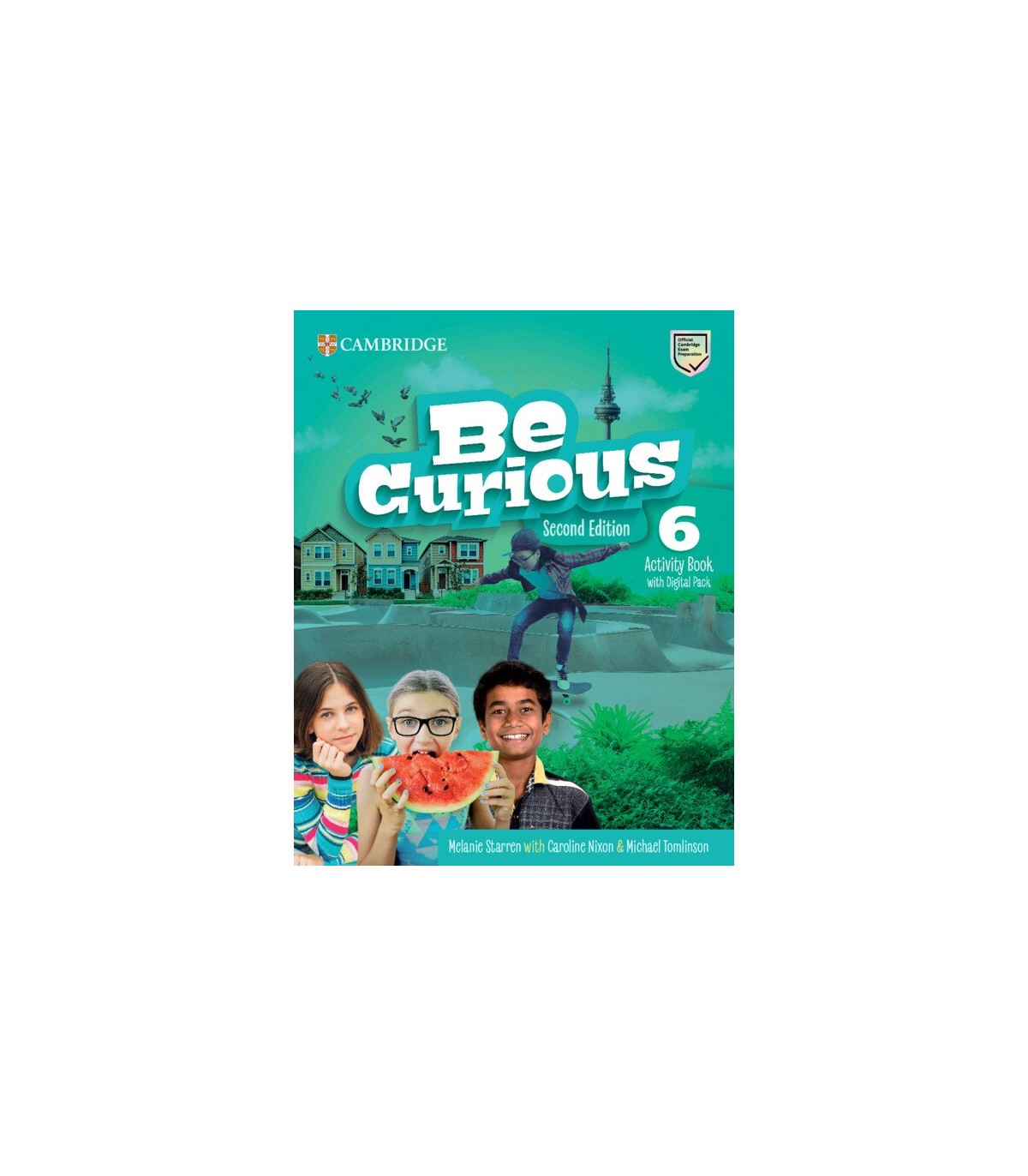BE CURIOUS 6 SECOND EDITION ACTIVITY BOOK AND HOME BOOKLET WITH DIGITAL PACK