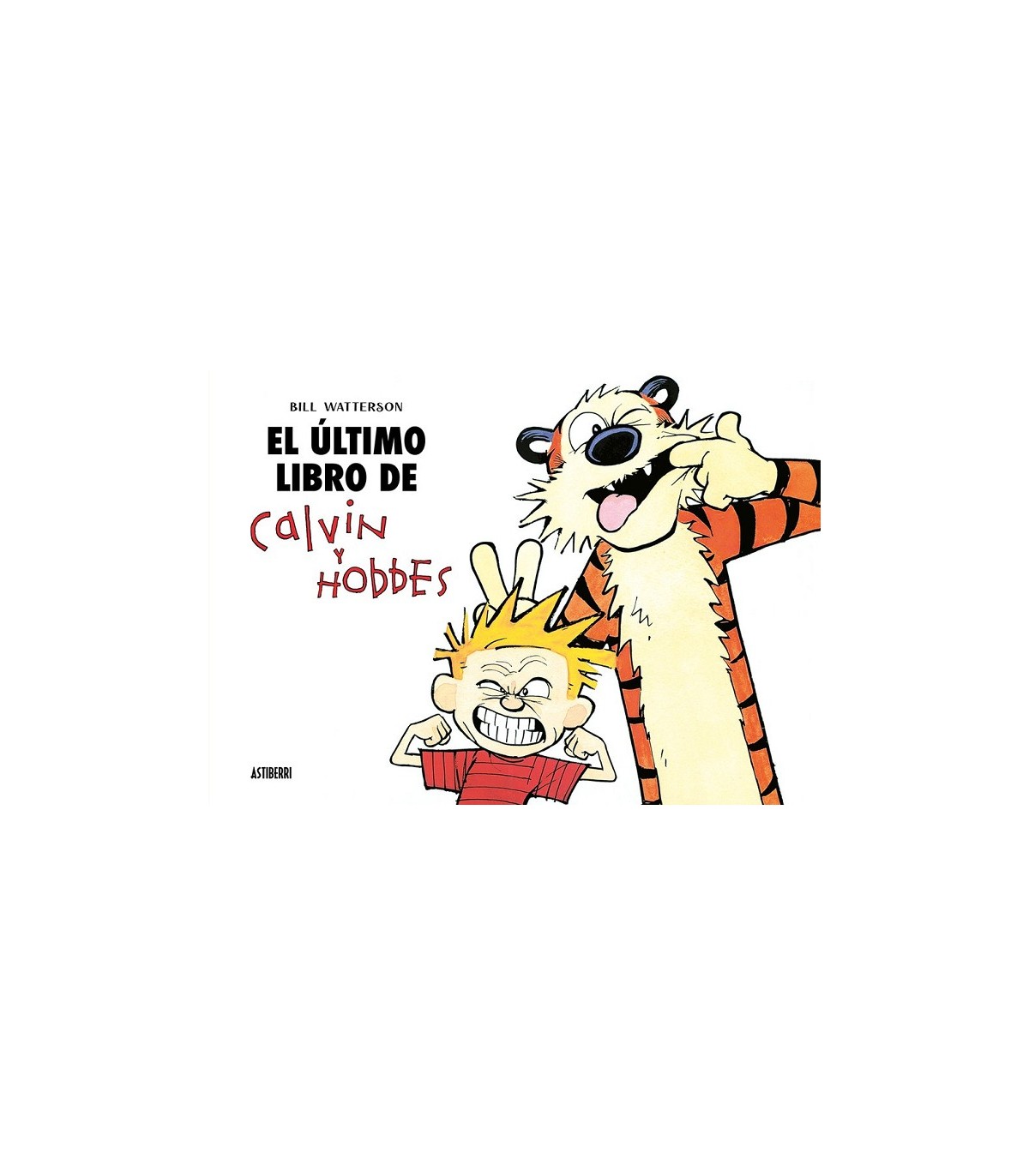 ÚLTIMO LIBRO DE CALVIN Y HOBBES, EL
