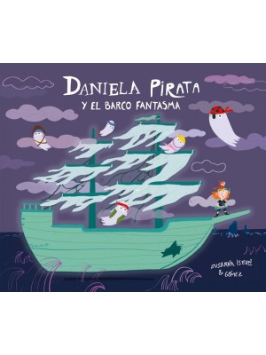 DANIELA PIRATA Y EL BARCO FANTASMA