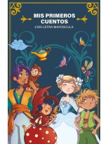 MIS PRIMEROS CUENTOS. LAS HISTORIAS QUE HAN HECHO SOÑAR A GENERACIONES ENTERAS D