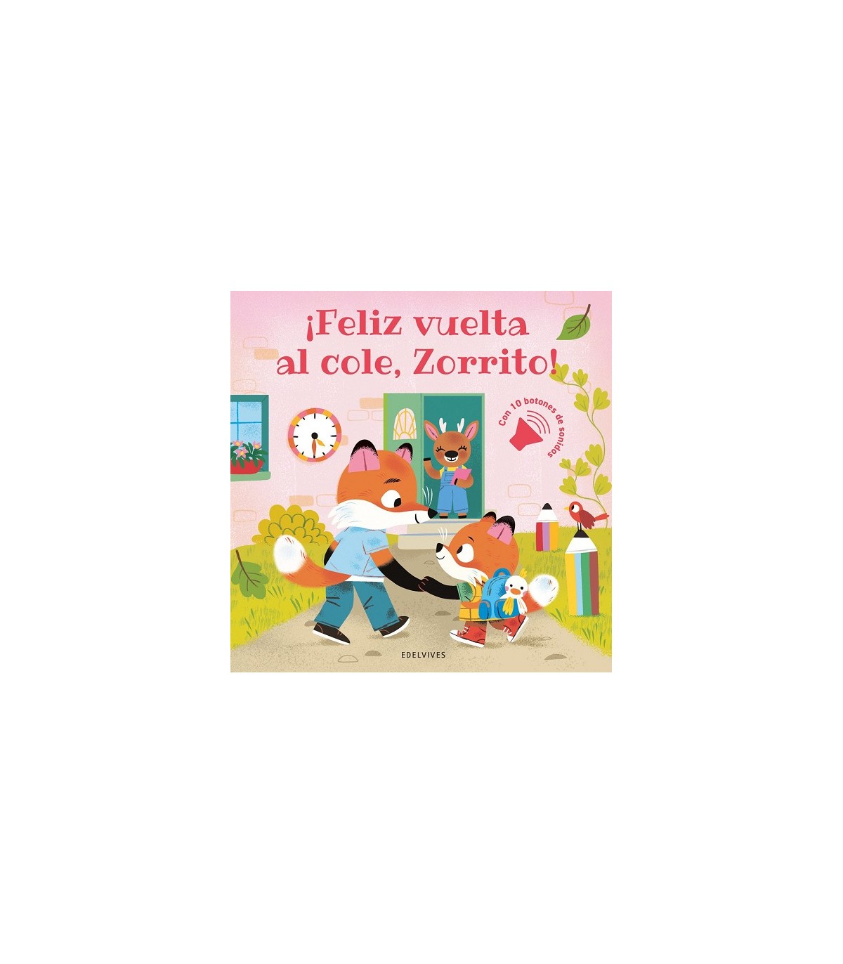 FELIZ VUELTA AL COLE, ZORRITO!