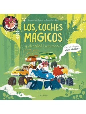 COCHES MÁGICOS Y EL ÁRBOL LUMINARIS