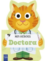 MIS HÉROES. DOCTORA