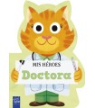 MIS HÉROES. DOCTORA