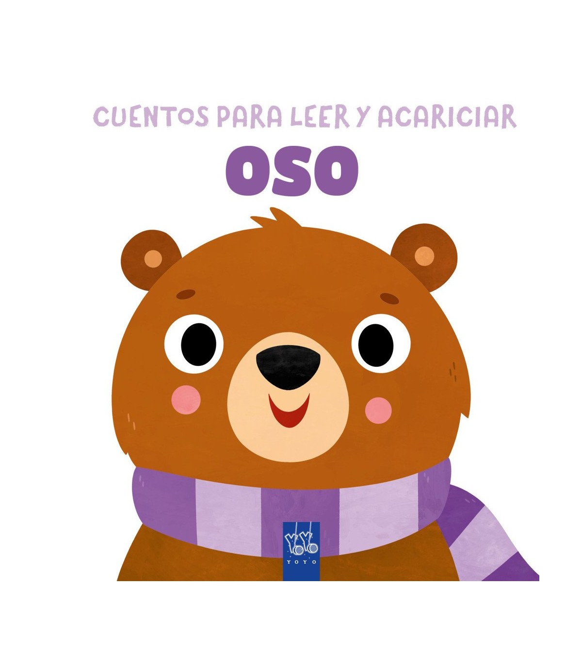 CUENTOS PARA LEER Y ACARICIAR. OSO