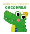 CUENTOS PARA LEER Y ACARICIAR. COCODRILO