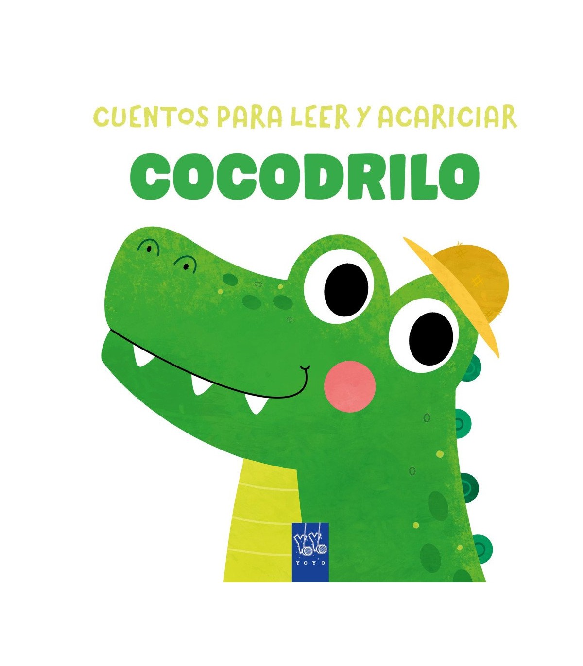CUENTOS PARA LEER Y ACARICIAR. COCODRILO