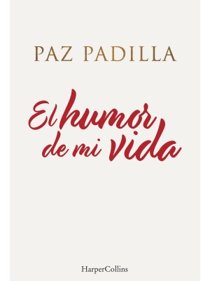 HUMOR DE MI VIDA, EL