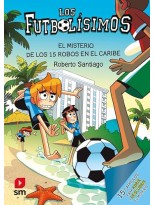 FUTBOLÍSIMOS 30: EL MISTERIO DE LOS 15 ROBOS EN EL CARIBE