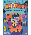MOZTRUOS 12: SÚPER TATÍN AL RESCATE